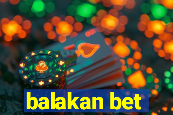 balakan bet